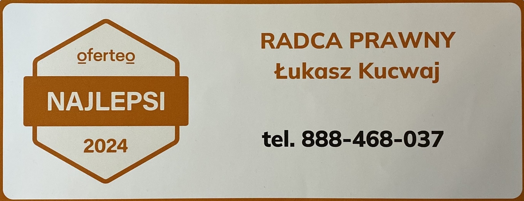 Grafika z logo Oferteo 'Najlepsi 2024' obok danych kontaktowych radcy prawnego Łukasza Kucwaja i jego numeru telefonu.