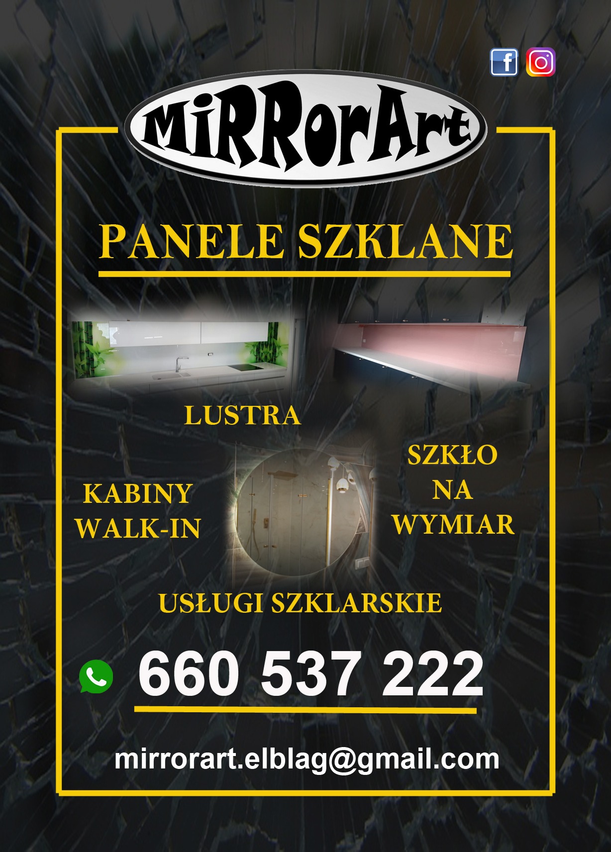 Plakat reklamowy firmy MirrorArt z Elbląga, oferującej panele szklane, lustra, kabiny walk-in i szkło na wymiar; w tle efekt pękniętego szkła, na górze logo i ikony Facebooka i Instagrama, na dole...