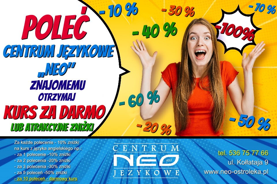 Reklama centrum językowego NEO z uśmiechniętą kobietą i informacją o zniżkach za polecenia kursów, na żółto-niebieskim tle z procentowymi rabatami.