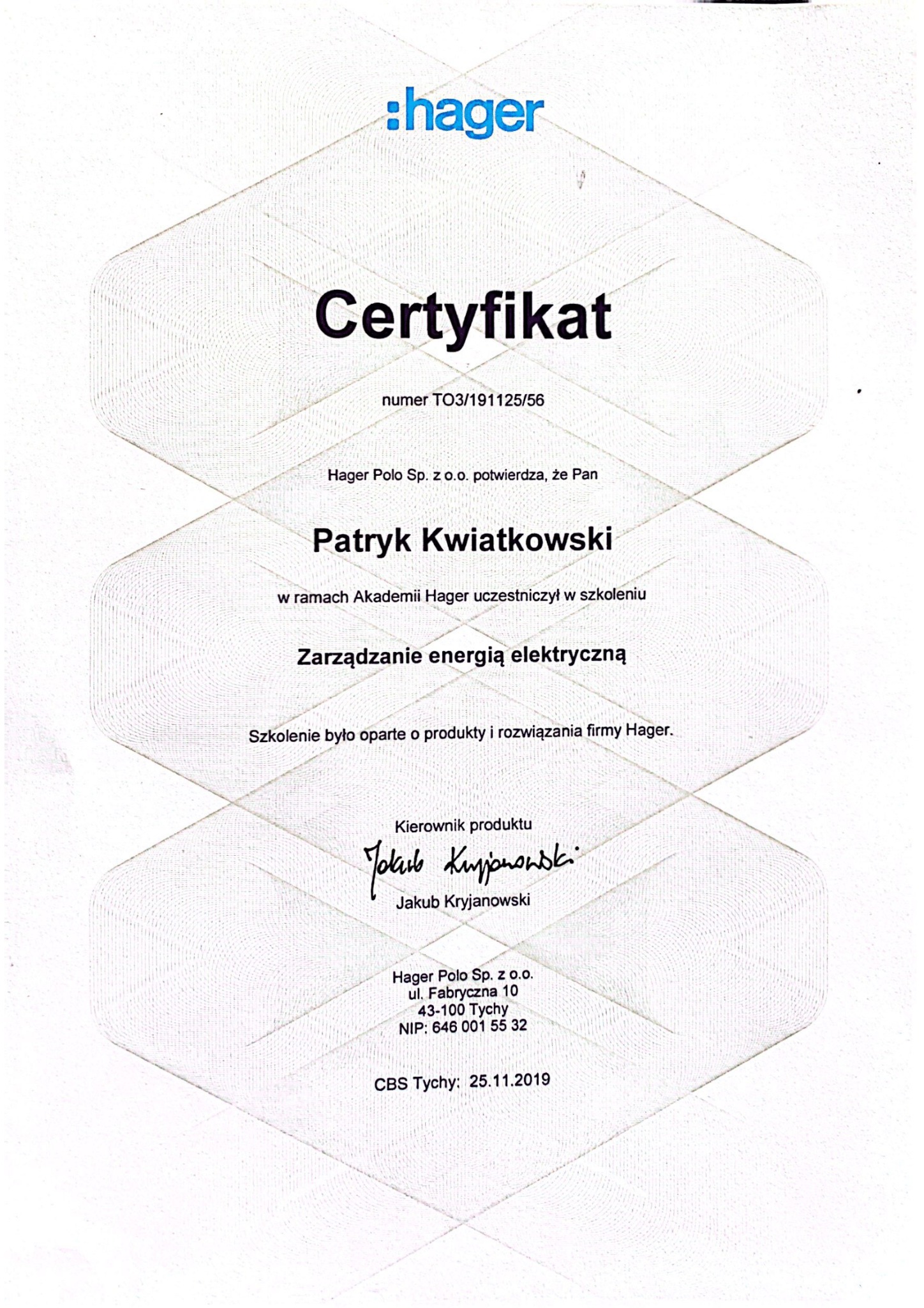 Skan certyfikatu firmy Hager potwierdzający ukończenie szkolenia w zakresie zarządzania energią elektryczną przez Patryka Kwiatkowskiego.