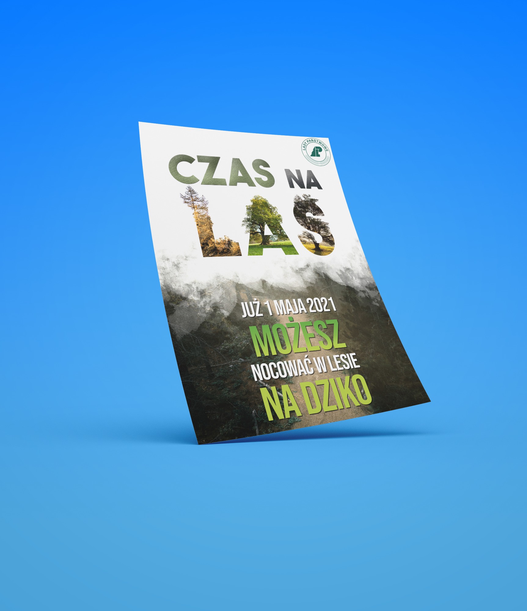 Ulotka reklamowa z napisem 'Czas na Las', informująca o możliwości nocowania w lesie na dziko od 1 maja 2021, z motywem lasu w tle i logo Lasów Państwowych.