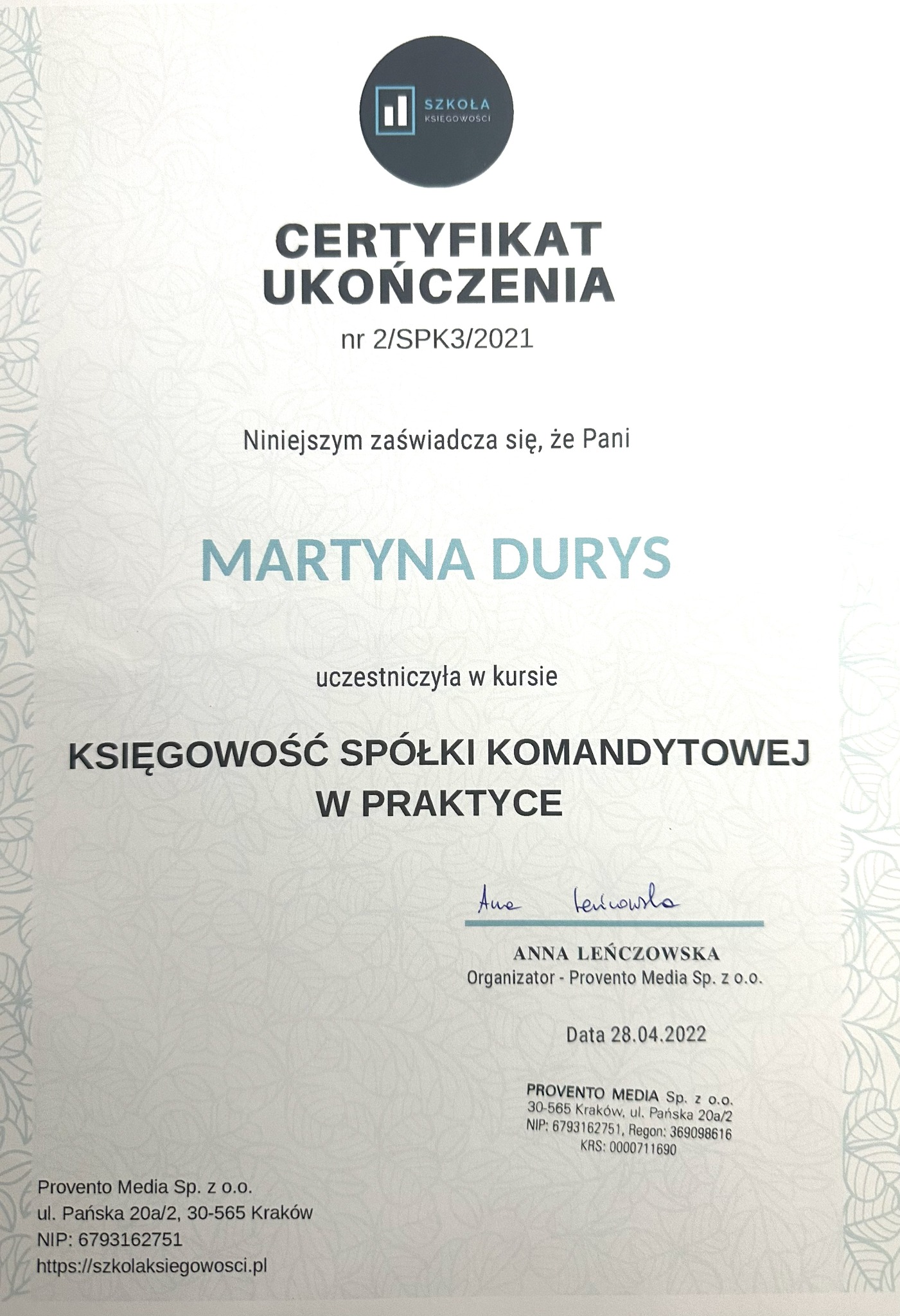 Certyfikat ukończenia kursu 'Księgowość Spółki Komandytowej w Praktyce' dla Martyny Durys, wydany przez Szkołę Księgowości Provento Media Sp. z o.o. z Krakowa.