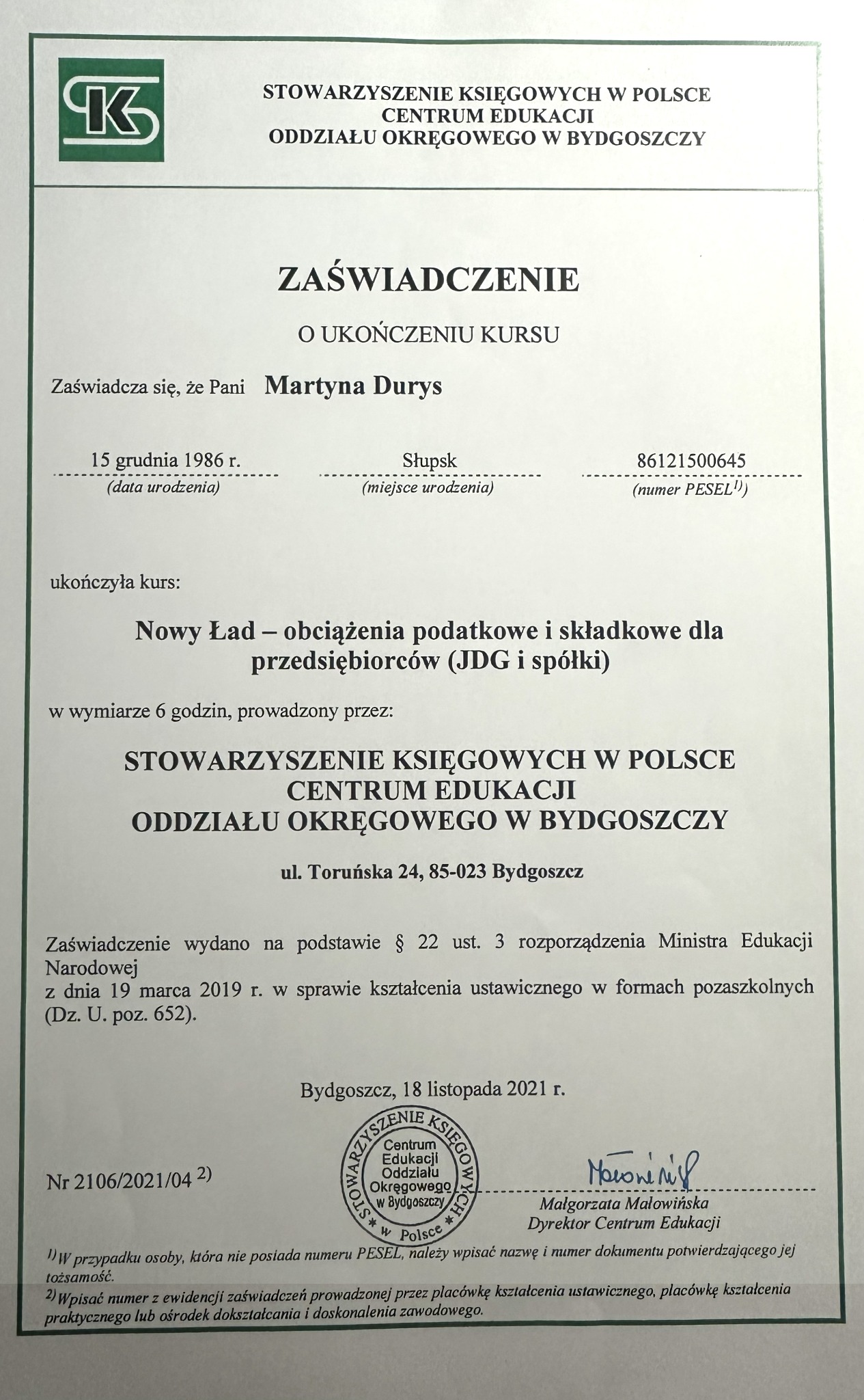 Zaświadczenie o ukończeniu kursu 'Nowy Ład' wydane przez Stowarzyszenie Księgowych w Polsce, Oddział Okręgowy w Bydgoszczy, dla Martyny Durys.