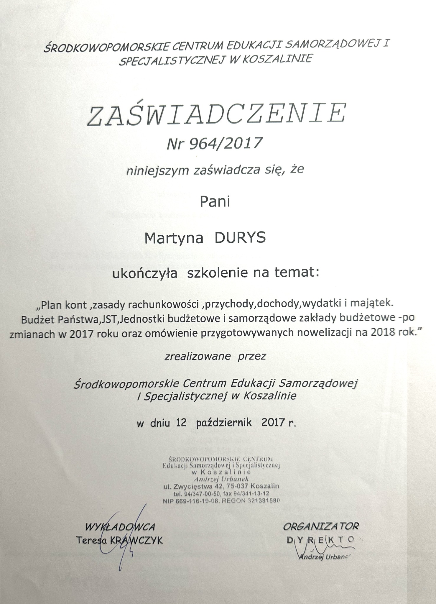 Skan zaświadczenia o ukończeniu szkolenia z zakresu rachunkowości dla Pani Martyny Durys, wydanego przez Środkowopomorskie Centrum Edukacji.