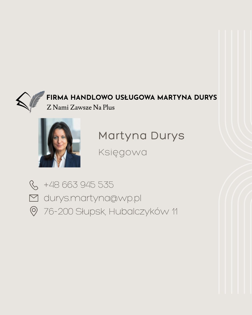 Wizytówka firmy handlowo-usługowej: logo, zdjęcie kobiety, imię i nazwisko 'Martyna Durys', zawód 'Księgowa', dane kontaktowe i adres w Słupsku. Minimalistyczny design.