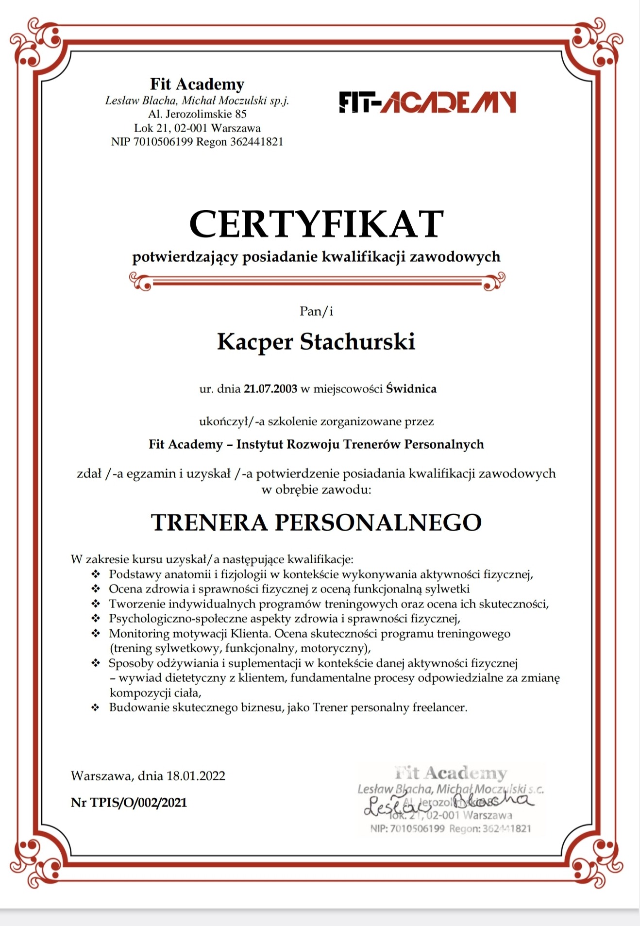 Certyfikat potwierdzający kwalifikacje zawodowe Kacpra Stachurskiego jako trenera personalnego, wydany przez Fit Academy, z wyszczególnionymi kwalifikacjami zdobytymi w trakcie kursu.