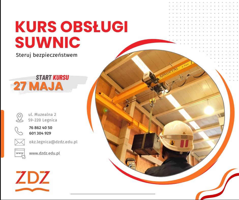 Plakat reklamowy kursu obsługi suwnic z datą rozpoczęcia 27 maja, widoczny pracownik w kasku pod suwnicą w hali.