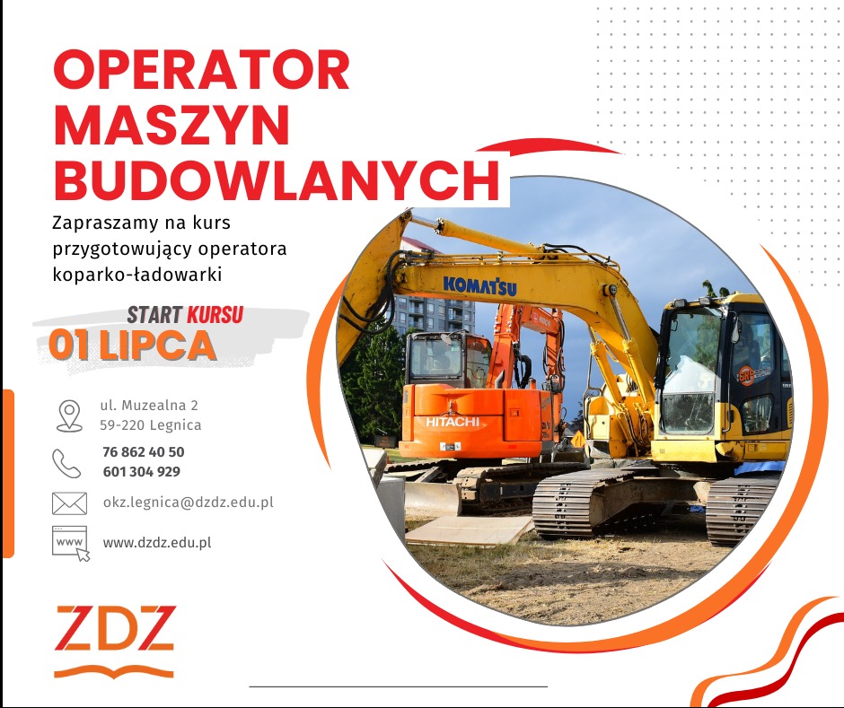 Plakat reklamujący kurs operatora maszyn budowlanych, z widocznymi koparkami Komatsu i Hitachi w tle, start kursu 01 lipca.