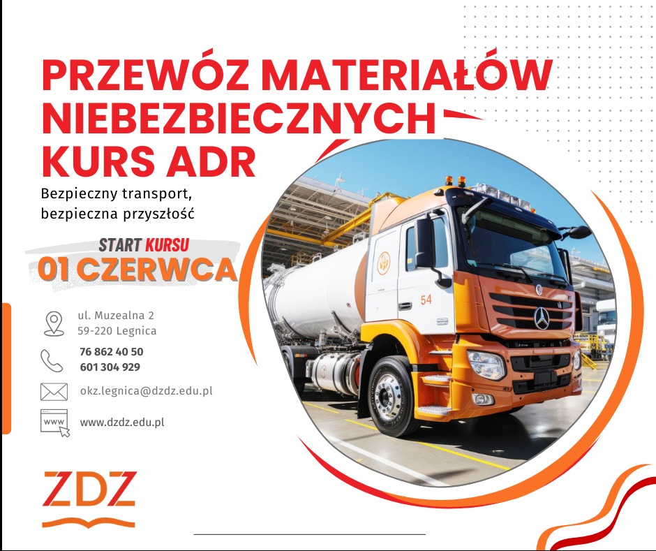 Plakat reklamowy kursu ADR: przewóz materiałów niebezpiecznych, z pomarańczowo-białą ciężarówką cysterną na tle przemysłowym, logo ZDZ i datą rozpoczęcia 01 czerwca.