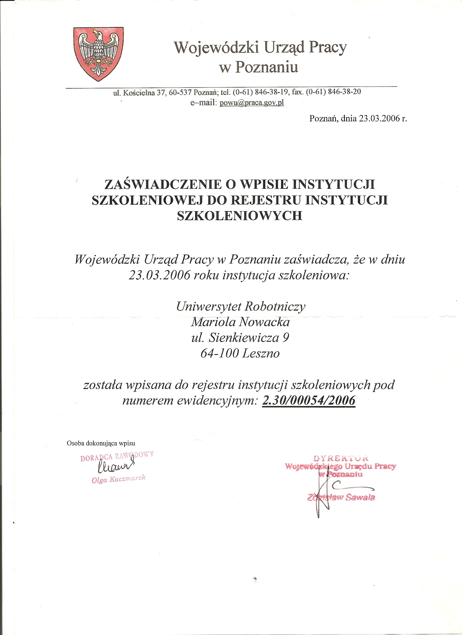 Skan zaświadczenia o wpisie instytucji szkoleniowej do rejestru, wydanego przez Wojewódzki Urząd Pracy w Poznaniu w 2006 roku, z pieczęciami i podpisami.