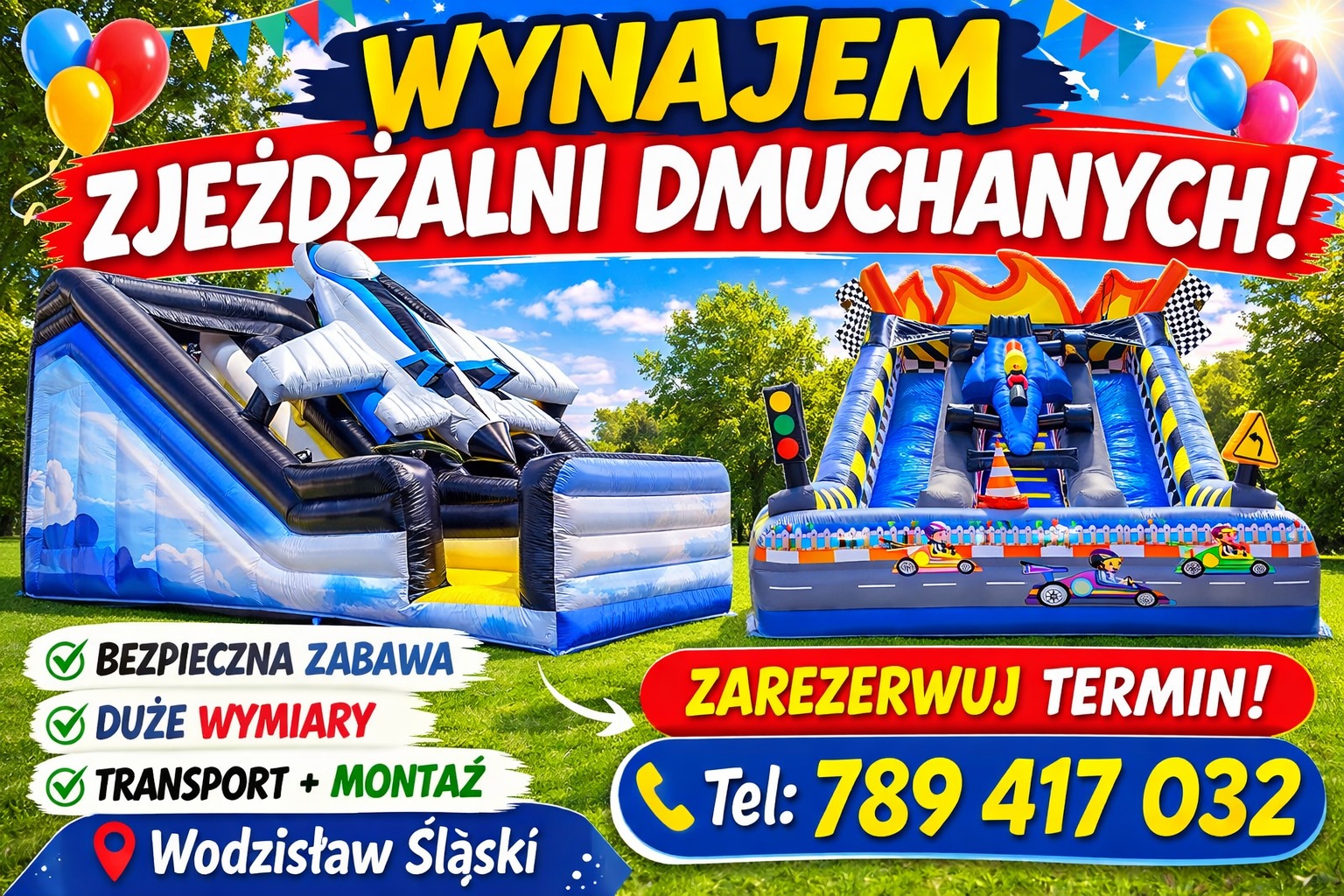 Dwie kolorowe zjeżdżalnie: jedna w kształcie myśliwca, druga z motywem wyścigowym. Reklama wynajmu z hasłami: bezpieczna zabawa, duże wymiary, transport i montaż.