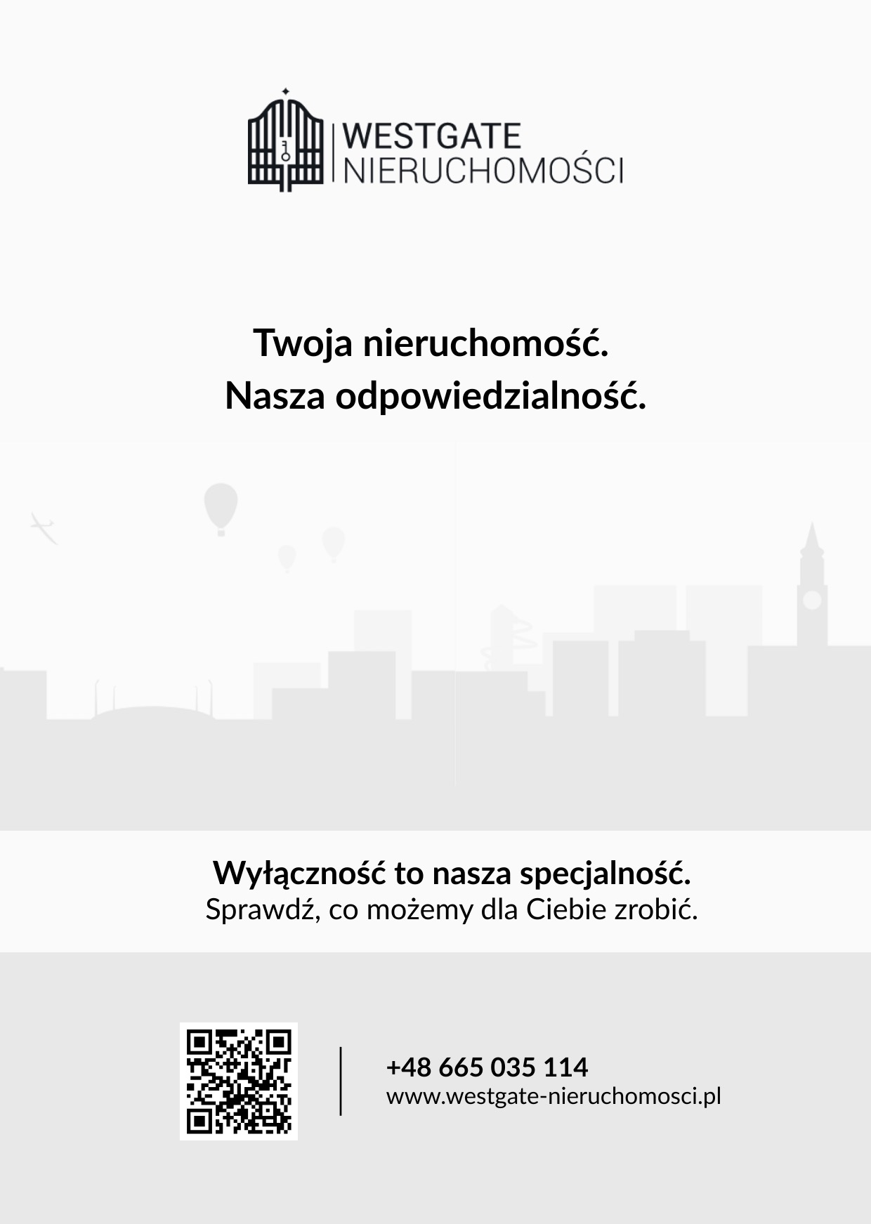 Grafika reklamowa Westgate Nieruchomości z hasłem: Twoja nieruchomość. Nasza odpowiedzialność. Zawiera logo, dane kontaktowe i QR kod.