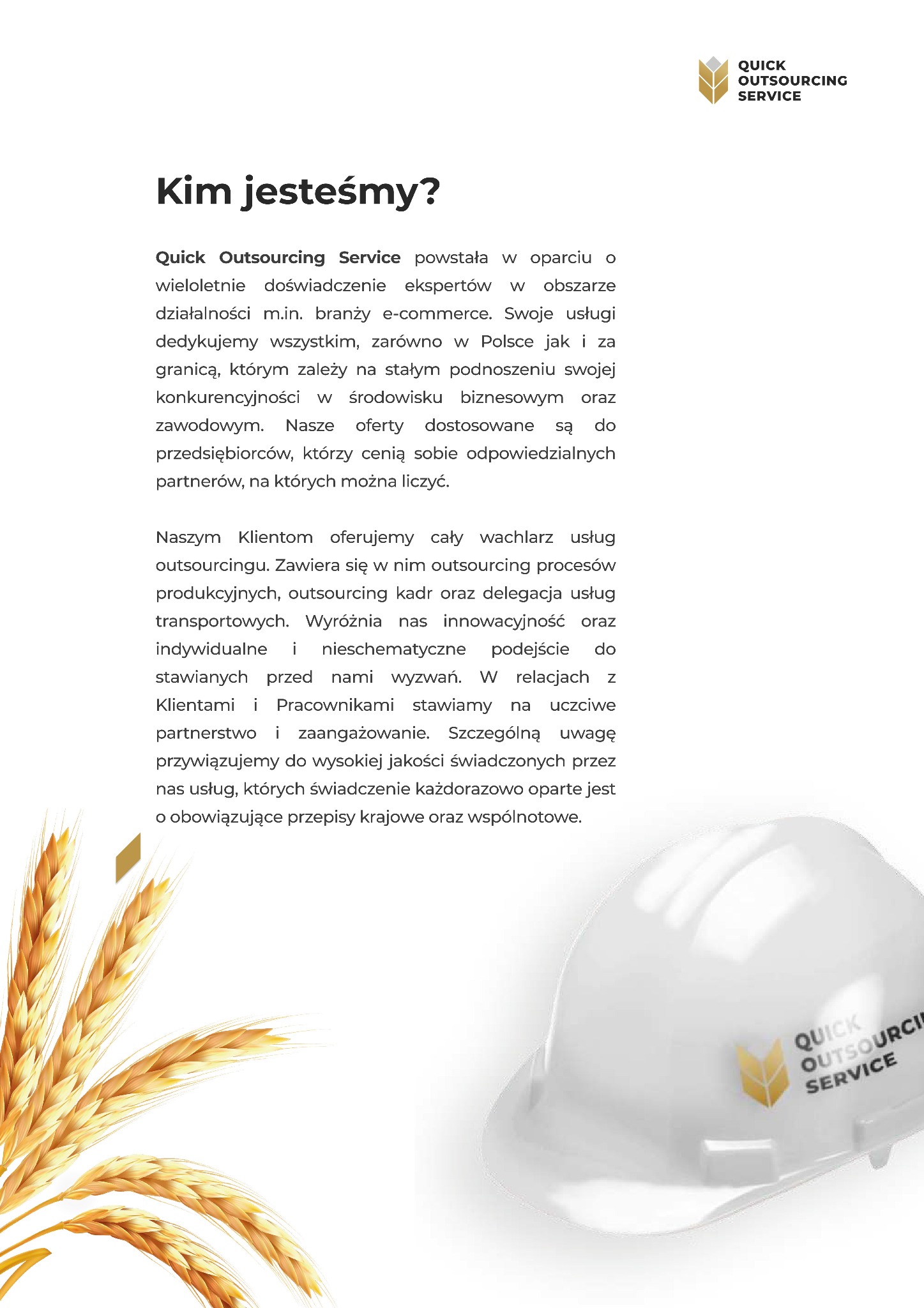 Grafika reklamowa firmy Quick Outsourcing Service z tekstem informacyjnym o ofercie, logo firmy w prawym górnym rogu i stylizowanymi kłosami zboża w lewym dolnym rogu, oraz wizualizacja kasku...
