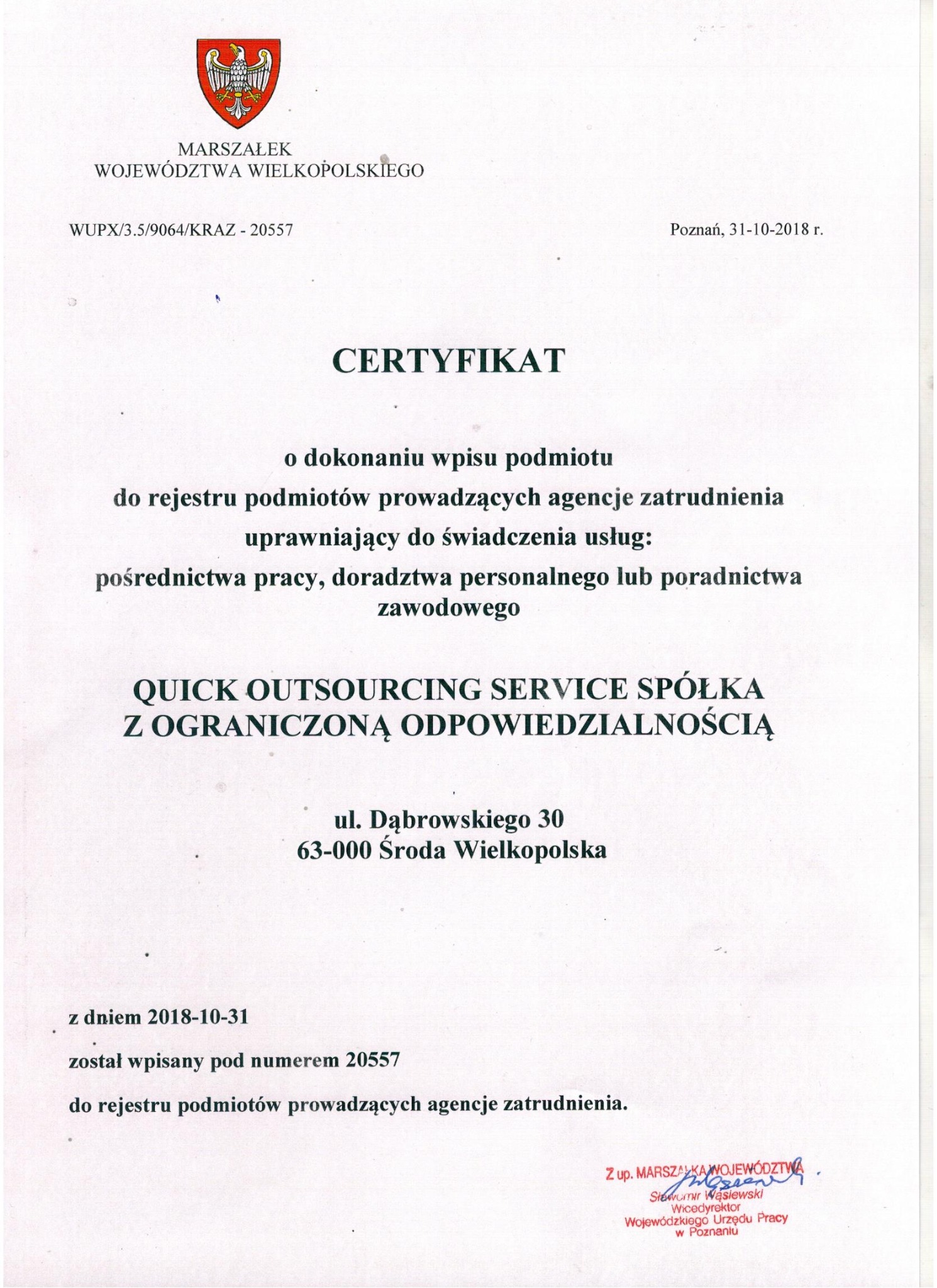 Skan Certyfikatu Marszałka Województwa Wielkopolskiego potwierdzającego wpis do rejestru podmiotów prowadzących agencje zatrudnienia dla Quick Outsourcing Service Spółka z Ograniczoną...