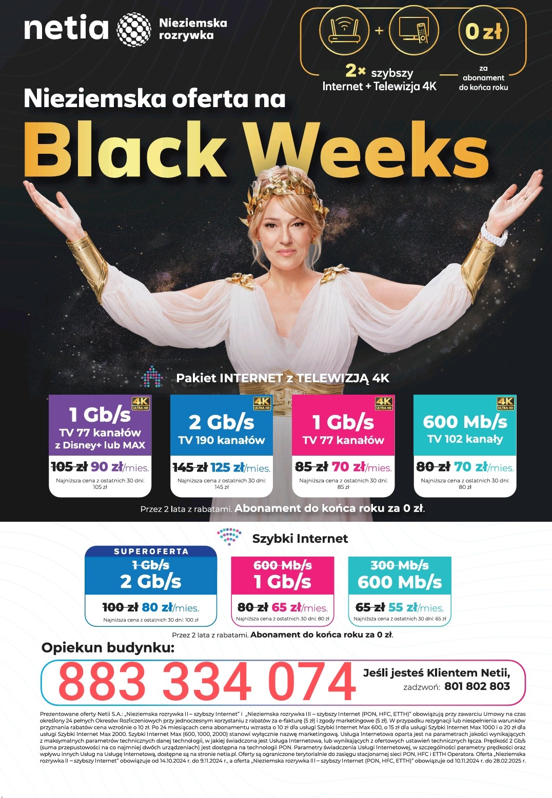 Promocja operatora Netia na pakiet Internet z telewizją 4K podczas Black Weeks, z ofertami prędkości do 2 Gb/s i abonamentem 0 zł do końca roku, prezentowana przez kobietę w stylizacji greckiej...