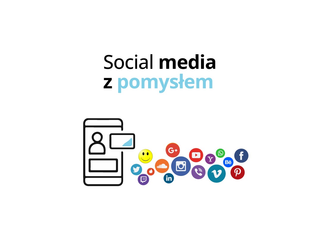 Grafika: Czarne ikony smartfona i wykresu obok napisu 'Social media z pomysłem', a pod nimi ikony mediów społecznościowych na białym tle.