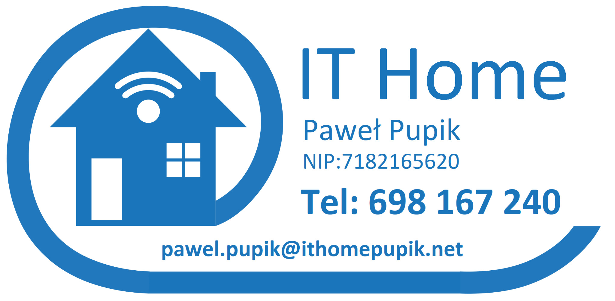 Logo firmy IT Home z Łomży. Niebieski dom w okręgu, symbol WiFi, dane kontaktowe: imię, NIP, telefon, e-mail. Profesjonalne usługi IT dla domu.