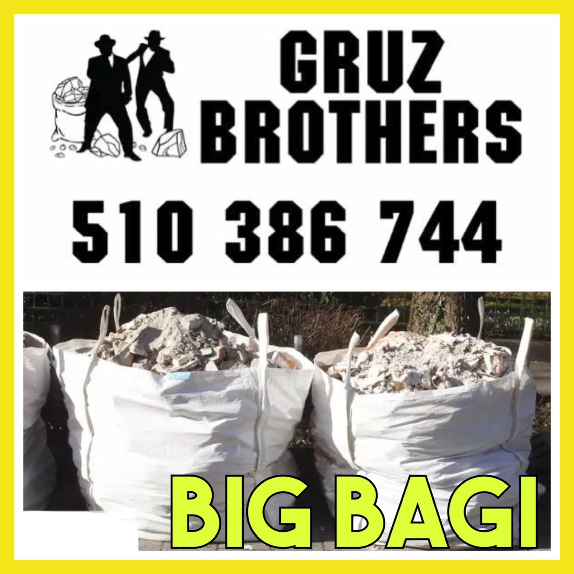 Reklama firmy Cruz Brothers z numerem telefonu na żółtym tle, prezentująca dwa białe, wypełnione worki z gruzem na tle zieleni.