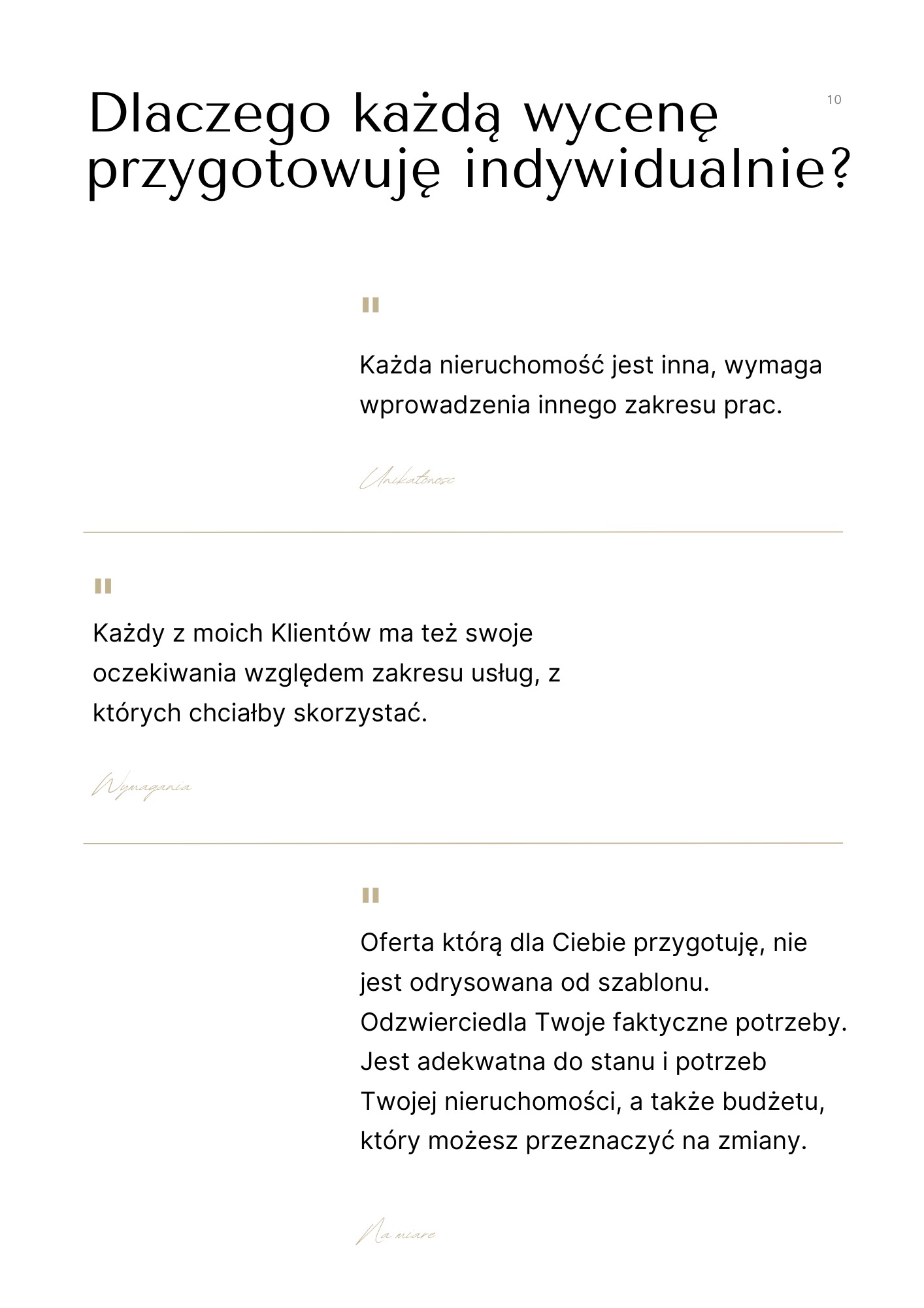 Tekst informacyjny o indywidualnym podejściu do wyceny nieruchomości z hasłami: Unikatowość, Wymagania, Na miarę.