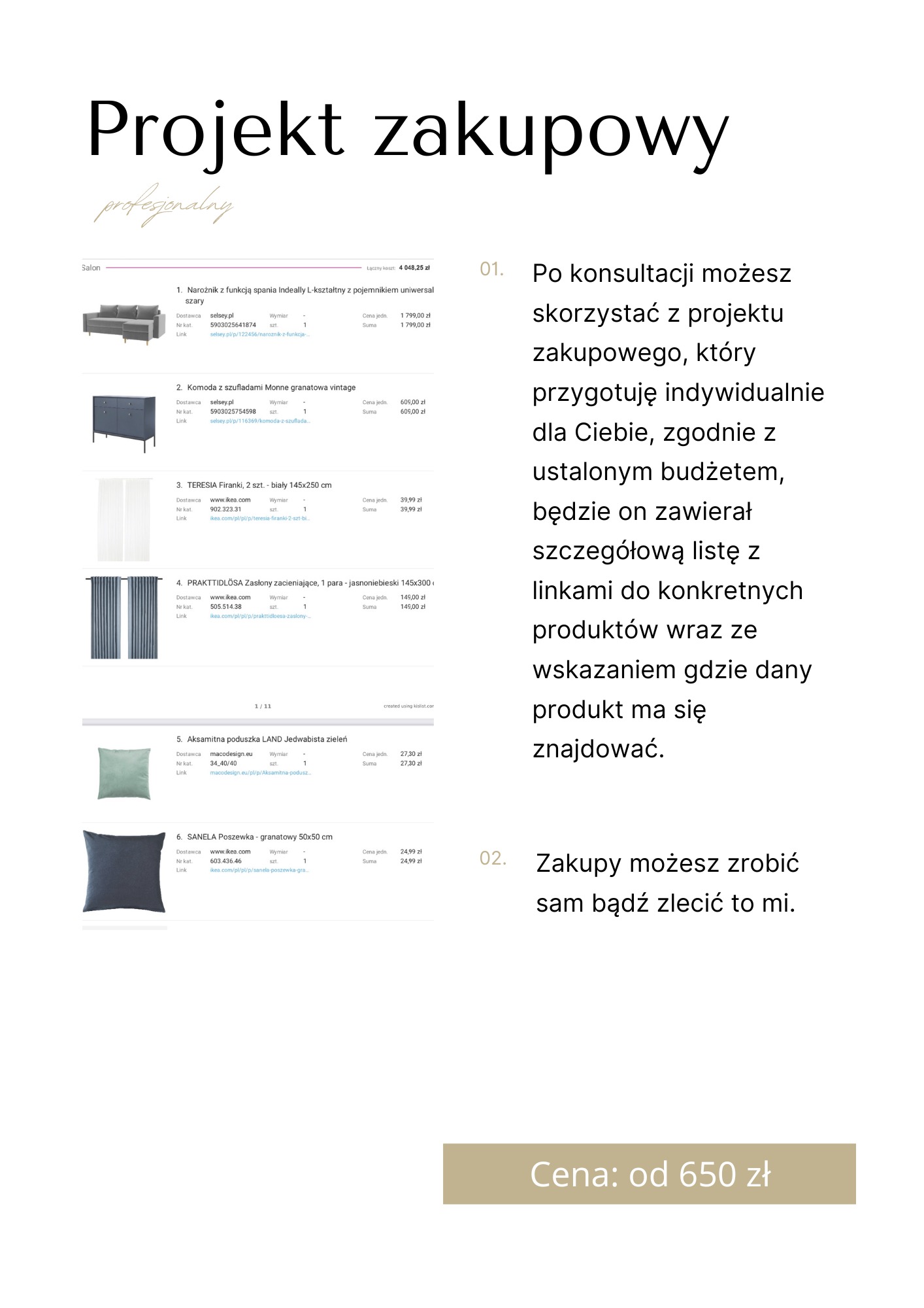 Projekt zakupowy z listą mebli i dodatków do wnętrz z linkami do sklepów, w tym szary narożnik, granatowa komoda, białe firanki, niebieskie zasłony, zielona poduszka i granatowa poszewka.