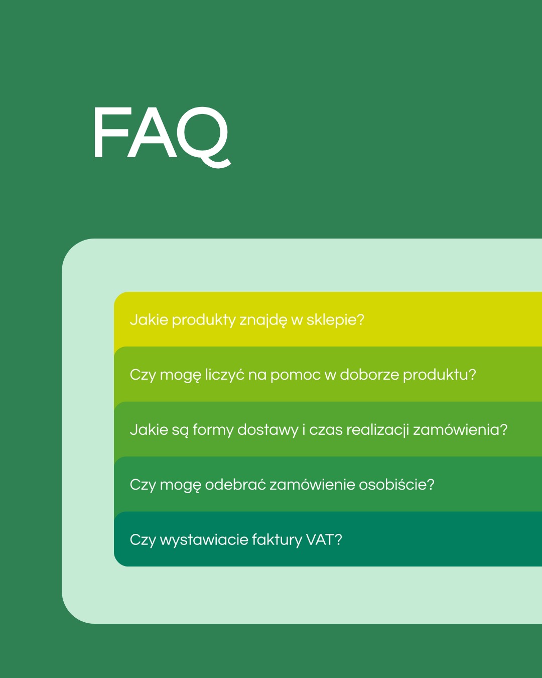 Grafika FAQ w odcieniach zieleni, prezentująca pytania dotyczące sklepu: o produkty, pomoc w doborze, dostawę, odbiór osobisty i faktury VAT.