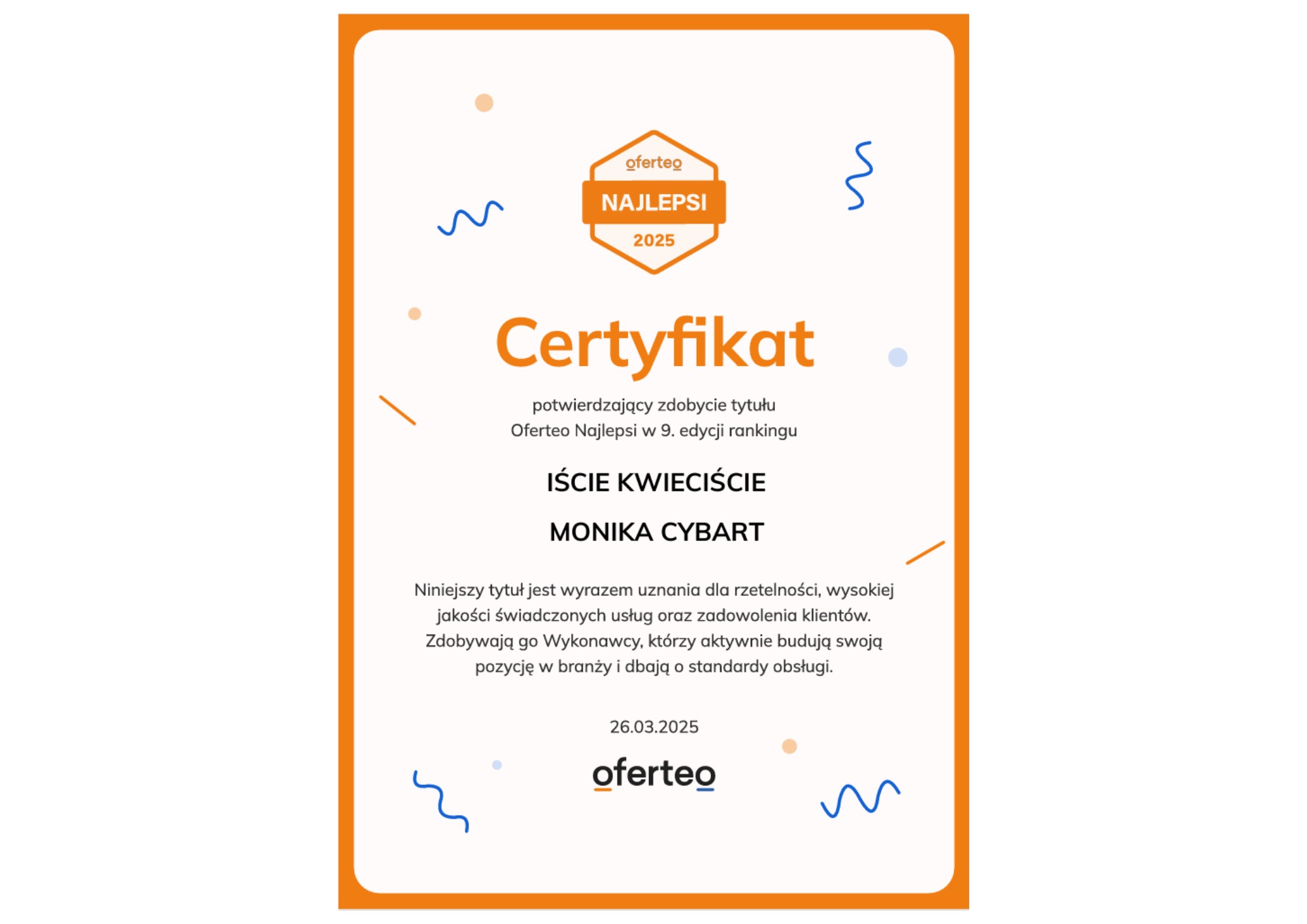 Certyfikat Oferteo Najlepsi 2025 dla Iście Kwieciste, potwierdzający wysoką jakość usług i zadowolenie klientów, przyznany w 9. edycji rankingu.