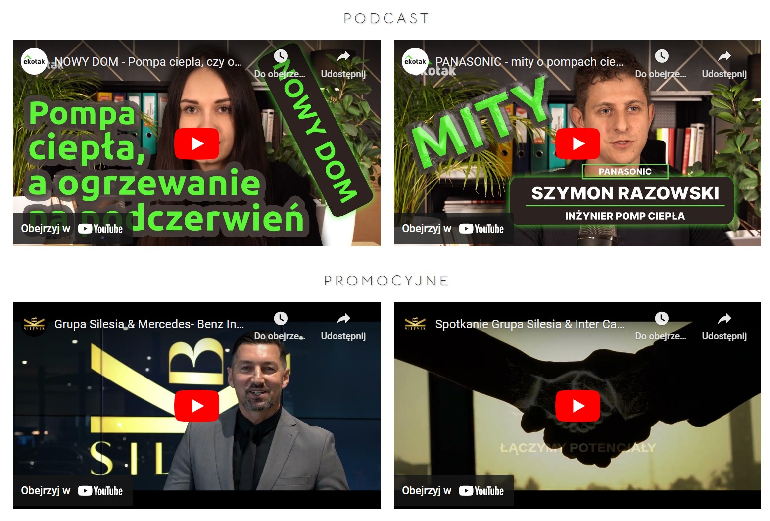 Zestawienie miniatur podcastów i filmów promocyjnych z YouTube, prezentujących tematykę pomp ciepła, mity z nimi związane, oraz spotkania biznesowe grup Silesia i Mercedes-Benz.