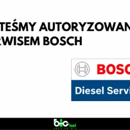 Informacja o autoryzacji serwisu Bosch Diesel Service z widocznym logo Bosch i nazwą firmy Big Hand Auto Serwis w dolnej części zdjęcia.