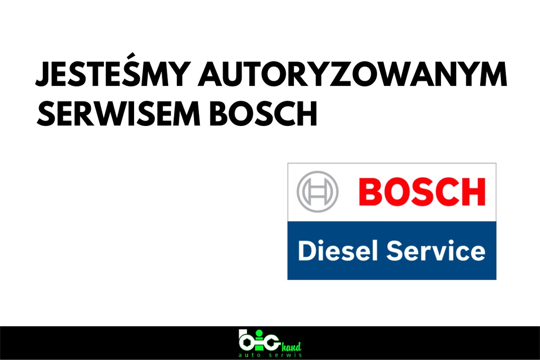 Informacja o autoryzacji serwisu Bosch Diesel Service z widocznym logo Bosch i nazwą firmy Big Hand Auto Serwis w dolnej części zdjęcia.