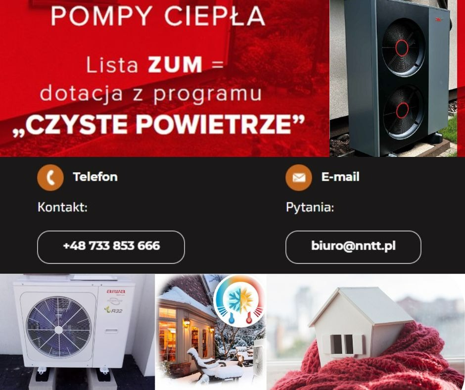 Kompozycja zdjęć promujących pompy ciepła: zewnętrzna jednostka pompy ciepła w szarej obudowie z dwoma wentylatorami, reklama programu 'Czyste Powietrze', dane kontaktowe firmy, klimatyczny widok...