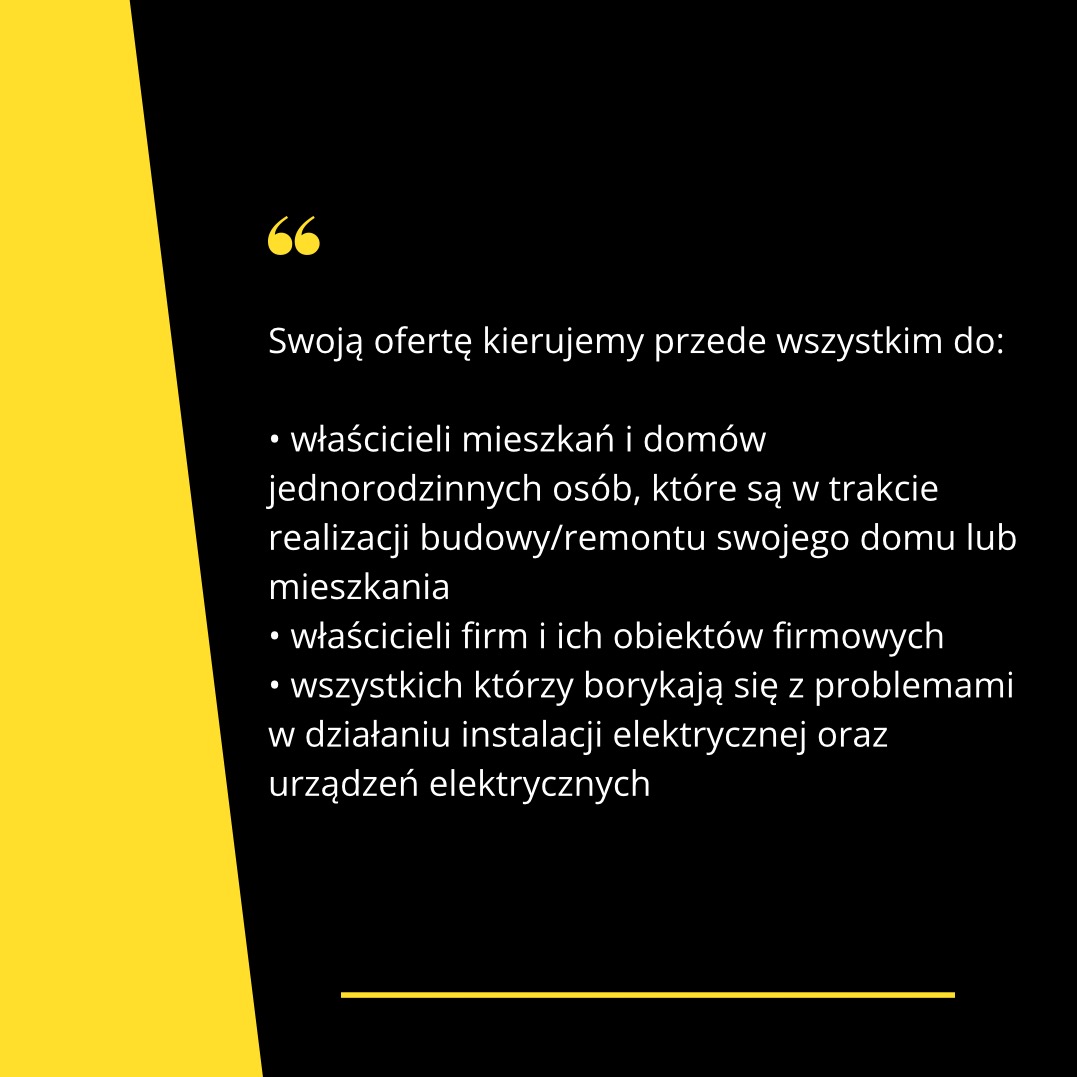 Tekst oferty firmy skierowany do właścicieli mieszkań, domów i firm, dotyczący instalacji elektrycznych i urządzeń elektrycznych, na czarnym tle z żółtym akcentem.