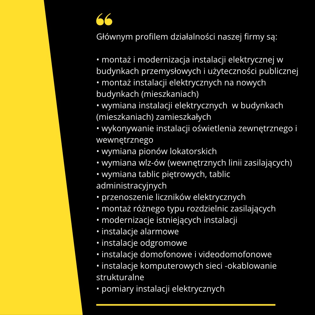 Lista usług elektrycznych oferowanych przez firmę, w tym montaż, modernizacja, wymiana instalacji elektrycznych, instalacje alarmowe i domofonowe.