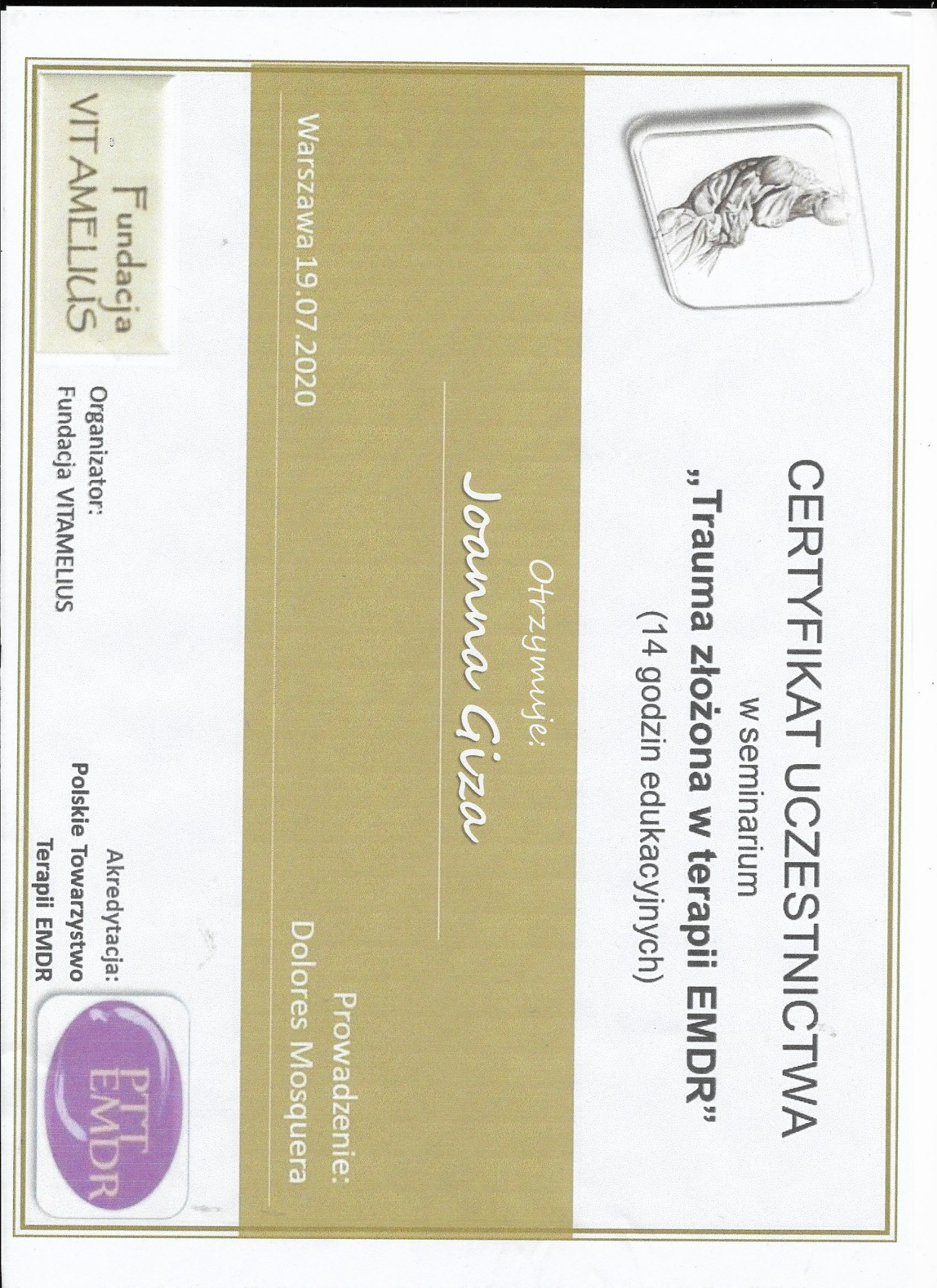 Certyfikat uczestnictwa w seminarium 'Trauma złożona w terapii EMDR' dla Joanny Gizy, z datą 19.07.2020, organizowany przez Fundację VITAMELLIUS.