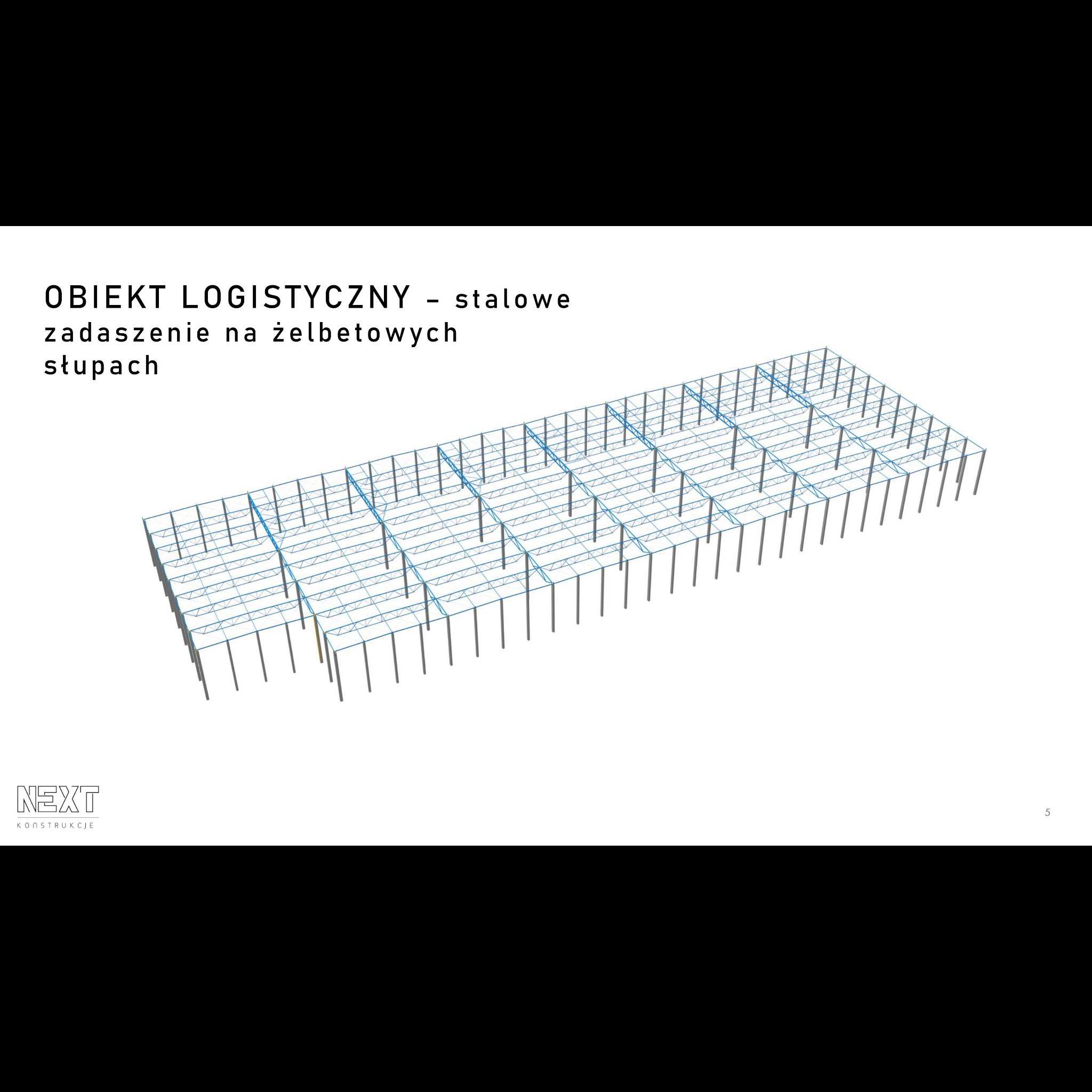 Wizualizacja 3D stalowej konstrukcji hali logistycznej z żelbetowymi słupami, prezentowana na białym tle z logo firmy NEXT Konstrukcje w lewym dolnym rogu.