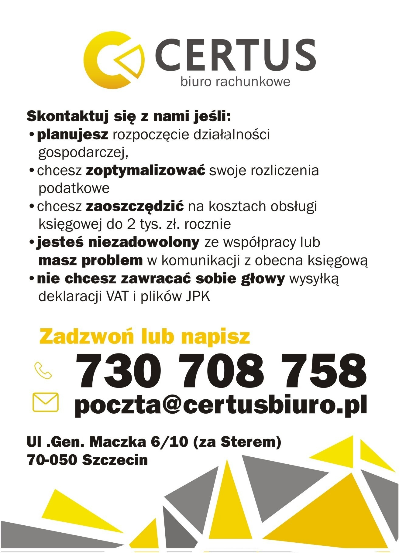 Reklama biura rachunkowego Certus z numerem telefonu, adresem e-mail i adresem siedziby w Szczecinie, oferującego pomoc w rozpoczęciu działalności gospodarczej, optymalizacji rozliczeń podatkowych...