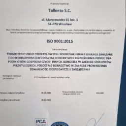 Certyfikat ISO 9001:2015 firmy Tallento S.C. z Wrocławia, potwierdzający świadczenie usług szkoleniowych i edukacyjnych w zakresie doskonalenia zawodowego, doradztwa i pomocy dla podmiotów...