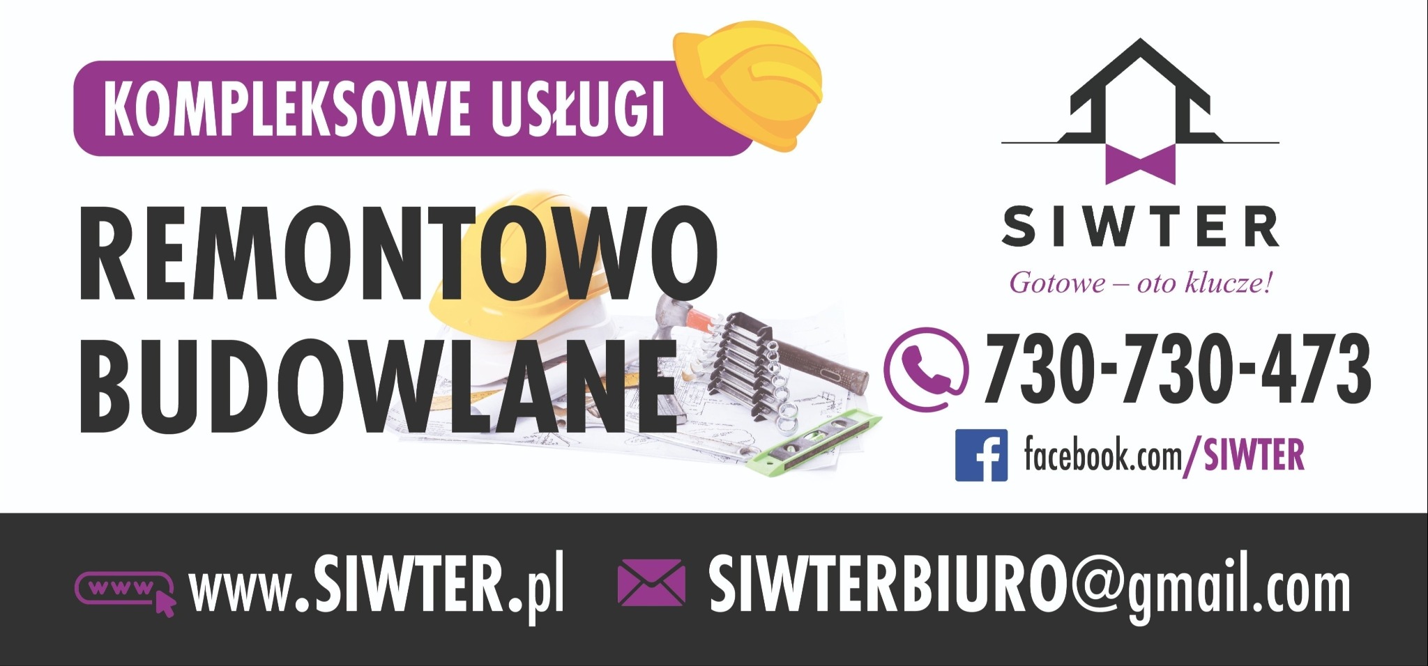 Baner reklamowy firmy remontowo-budowlanej SIWTER, prezentujący logo, numer telefonu, adres e-mail i adres strony internetowej, a także hasło 'Gotowe - oto klucze!', z elementami graficznymi takimi...