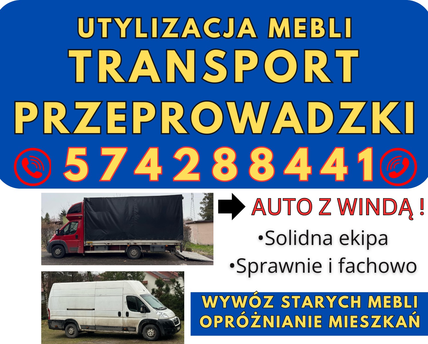 Ogłoszenie: transport, przeprowadzki, utylizacja mebli. Dwa busy (czerwony z windą i biały) na tle tekstu z numerem telefonu i hasłami reklamowymi.