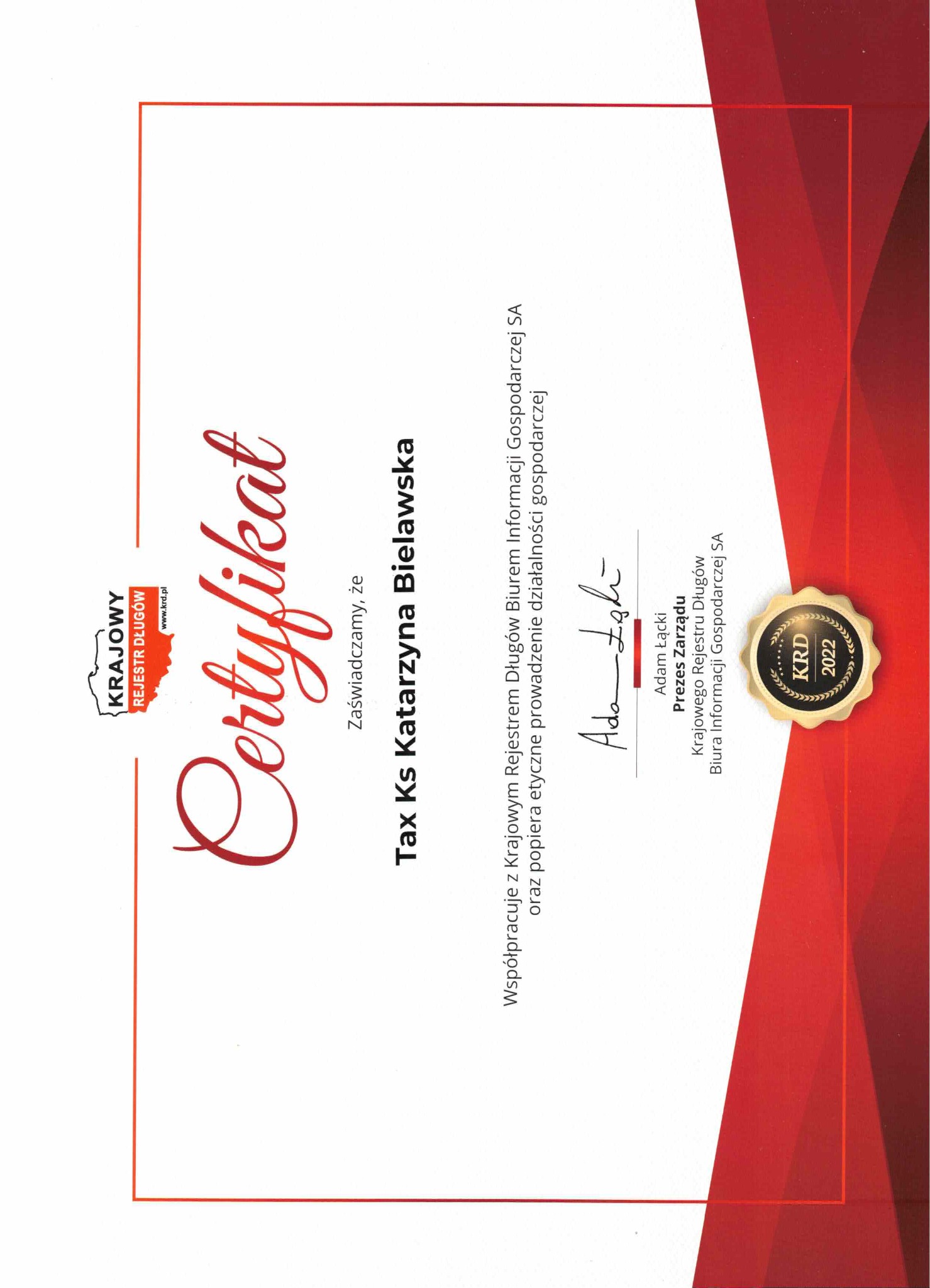 Certyfikat współpracy z Krajowym Rejestrem Długów dla Tax Ks Katarzyny Bielawskiej, potwierdzający etyczne prowadzenie działalności gospodarczej, opatrzony podpisem i pieczęcią KRD.