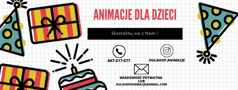 Grafika reklamowa z napisem 'Animacje dla dzieci', przedstawiająca rysunkowe prezenty, tort urodzinowy ze świeczką, czapeczki urodzinowe oraz dane kontaktowe.