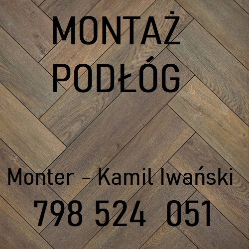 Grafika reklamowa prezentująca ułożony parkiet w jodełkę, z tekstem 'Montaż Podłóg', imieniem montera Kamila Iwańskiego i numerem telefonu.