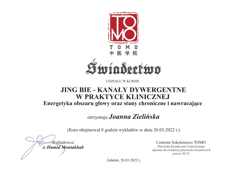 Skan świadectwa ukończenia kursu 'Jing Bie - Kanały Dywergentne w Praktyce Klinicznej', dotyczącego energetyki obszaru głowy, wystawionego przez Centrum Szkoleniowe TOMO w Gdańsku, z datą 26.03.2022.