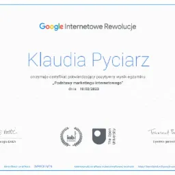 Certyfikat ukończenia kursu 'Podstawy marketingu internetowego' od Google Internetowe Rewolucje, wystawiony dla Klaudii Pyciarz, z datą 19/03/2023.