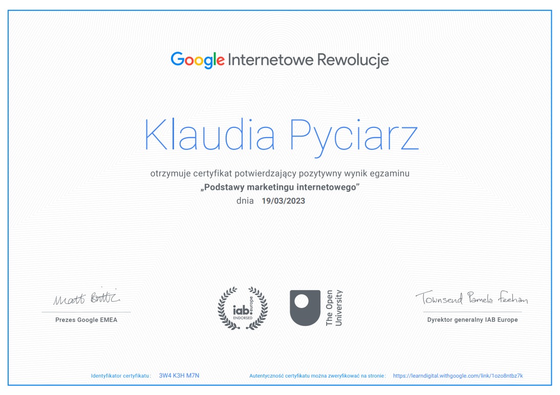 Certyfikat ukończenia kursu 'Podstawy marketingu internetowego' od Google Internetowe Rewolucje, wystawiony dla Klaudii Pyciarz, z datą 19/03/2023.