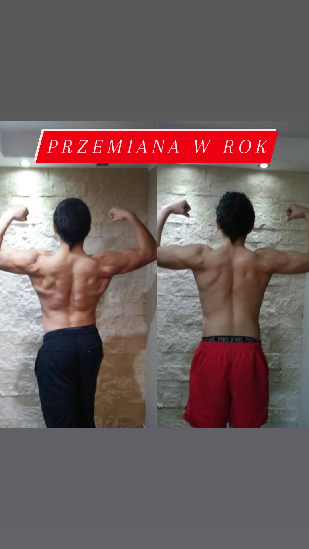 Porównanie sylwetki mężczyzny z widocznymi mięśniami pleców i ramion przed i po rocznej przemianie, na tle ściany z imitacją kamienia.