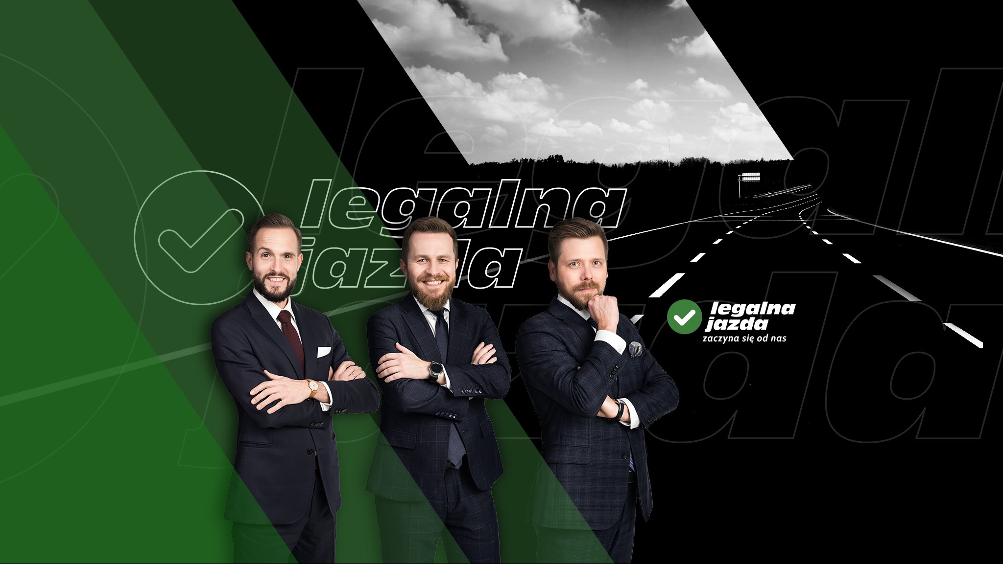 Trzech uśmiechniętych mężczyzn w garniturach na graficznym tle z motywem drogi i napisem 'legalna jazda zaczyna się od nas'.