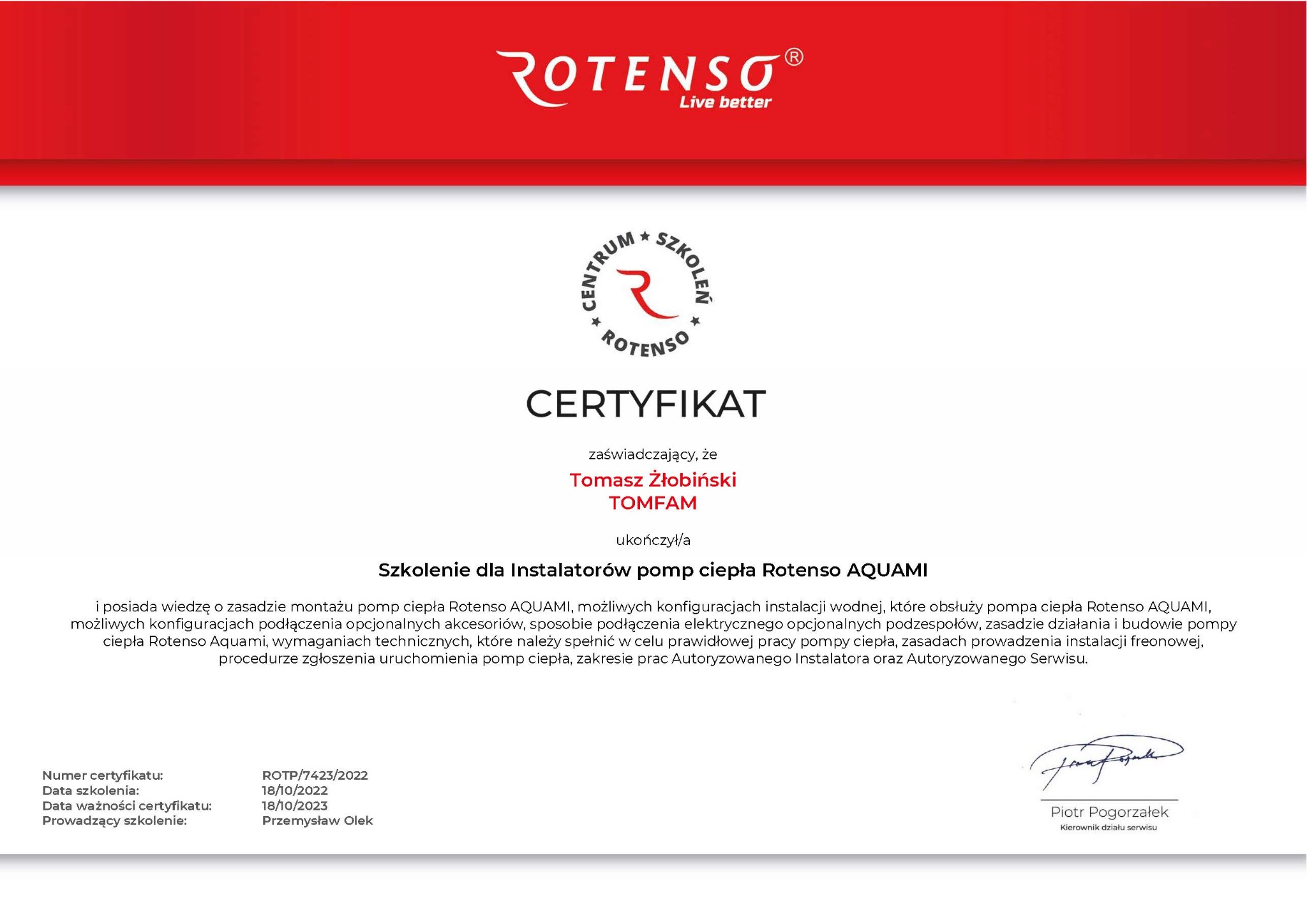 Certyfikat ukończenia szkolenia dla instalatorów pomp ciepła Rotenso AQUAMI, wydany przez Centrum Szkoleń Rotenso, potwierdzający wiedzę z zakresu montażu, konfiguracji, podłączenia, działania...