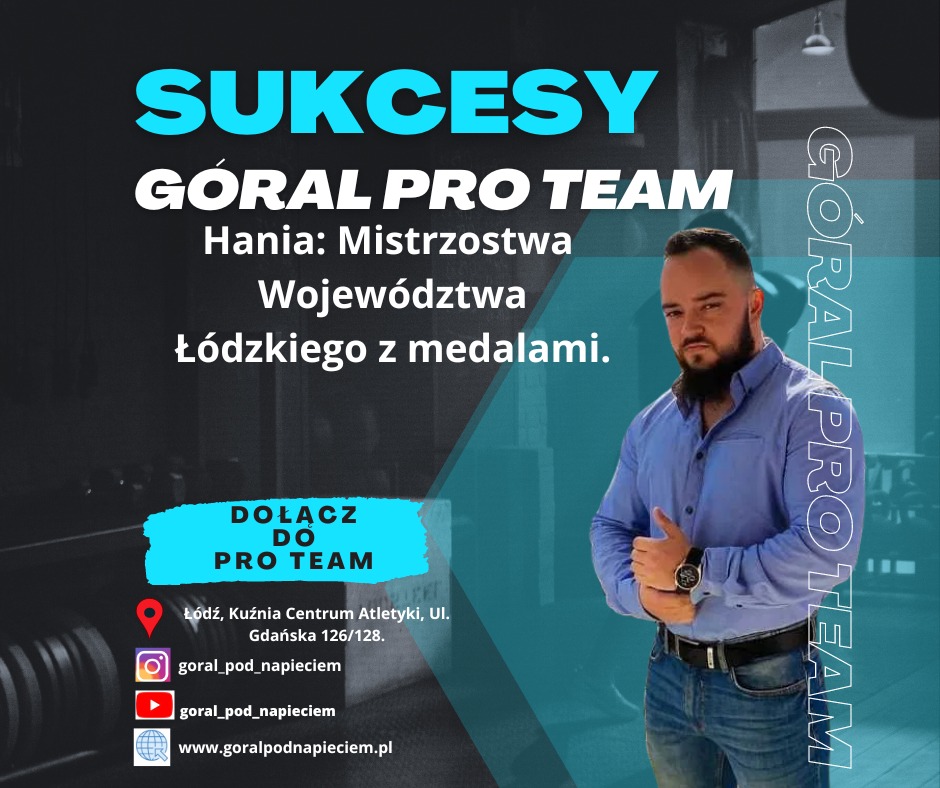 Mężczyzna z brodą prezentuje sukcesy Goral Pro Team, w tle sprzęt do ćwiczeń, adres i dane kontaktowe.