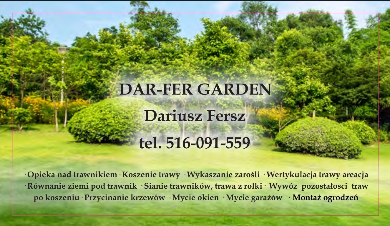 Reklama firmy ogrodniczej DAR-FER GARDEN z widokiem na zadbany trawnik, krzewy i drzewa, prezentująca ofertę usług: opieka nad trawnikiem, koszenie trawy, wykaszanie zarośli, wertykulacja, równanie...