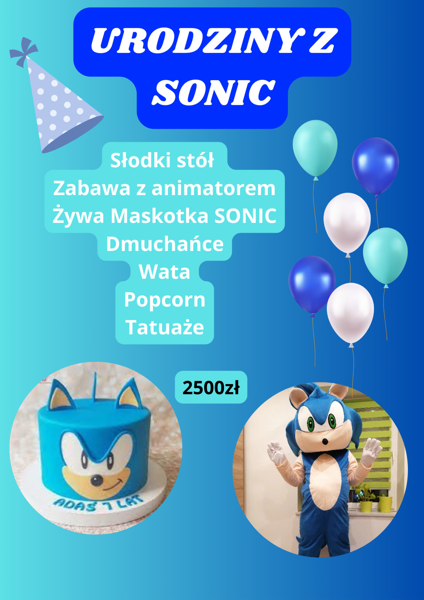 Plakat reklamowy urodzin z Sonic'iem: tort w kształcie Sonica z napisem 'ADAS 7 LAT', animator w kostiumie Sonica, balony, cennik 2500zł, czapka urodzinowa, słodki stół, dmuchańce, wata cukrowa...